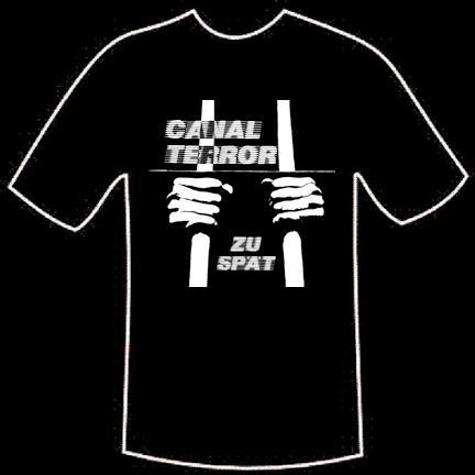 T-Shirt Canal Terror "Zu Spät"