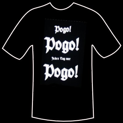 T-shirt "Pogo, Pogo, jeden Tag nur Pogo"